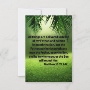 Matthew 11:27 KJV Bible Scripture Pic Greeting Karte