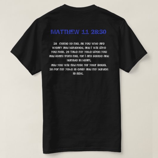 MATTHEW 11 28:30 T-Shirt (Design Rückseite)