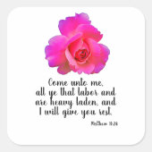Matthew 11:28 Ich gebe Ihnen Erholung Bibel Zitat Quadratischer Aufkleber (Vorderseite)