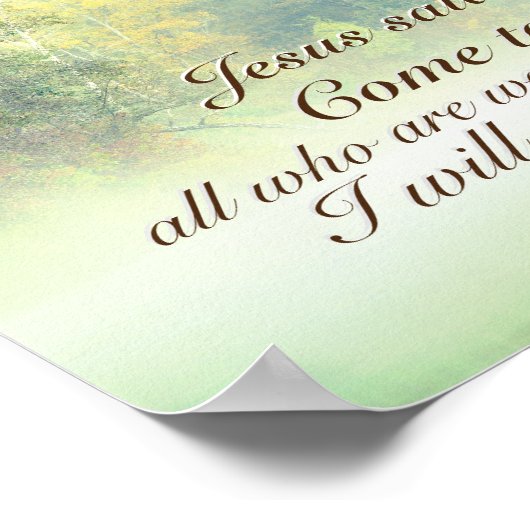 Matthew 11:28 Komm zu mir, ich werde dir Erholung  Poster (Ecke)