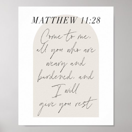 Matthew 11:28 Minimal Boho Beige Arch Script Poster (Vorne)