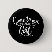 Matthew 11 Bibelverse Button (Vorderseite)