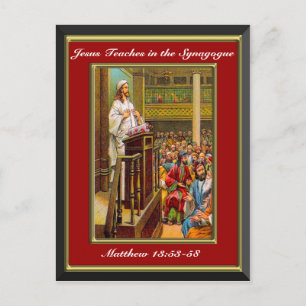 Matthew 13:53-58 Jesus lehrt in der Synagoge Re Postkarte