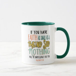 Matthew 17:20 Der Glaube als Senf-Bibelverse Tasse