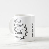 Matthew 19:26 Mit Gott sind alle Dinge möglich Kaffeetasse (Vorderseite Links)