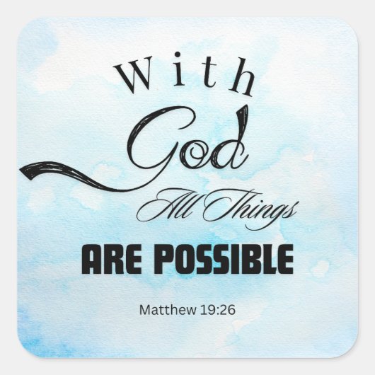 Matthew 19:26 Typografie-Design Quadratischer Aufkleber (Vorderseite)