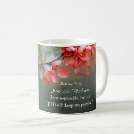 Matthew 19:26 With GOD All Things are are Möglichk Kaffeetasse