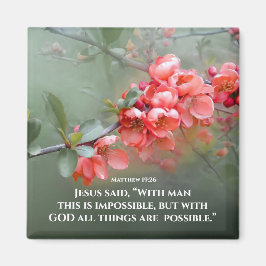Matthew 19:26 With GOD All Things are are Möglichk Magnet
