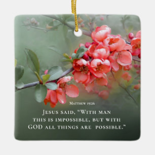 Matthew 19:26 With GOD All Things are Possible Keramikornament