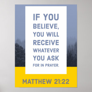 Matthew 21:22 Bibelverse Poster