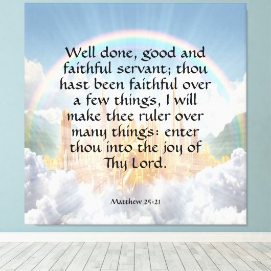 Matthew 25:21 leinwanddruck (Insitu (Holzboden))