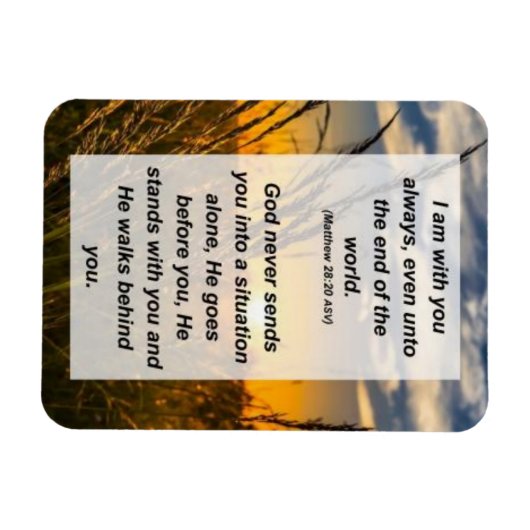 Matthew 28:20 I am with you always Magnet (Horizontal)