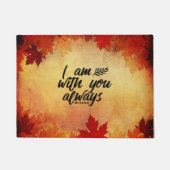 Matthew 28:20 Ich bin immer bei Ihnen Herbst Fußmatte (Vorderseite)