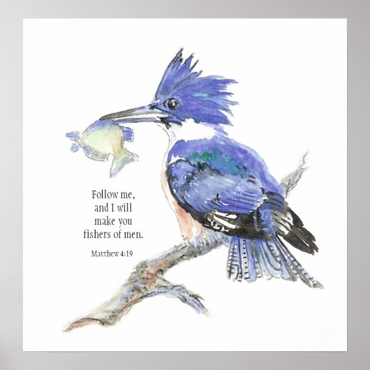 "Matthew 4:19" Fishers Men Bible Zitat Kingfisher Poster (Vorne)