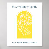 Matthew 5:16 Lass Your Light Shine Christlich Art Poster (Vorne)