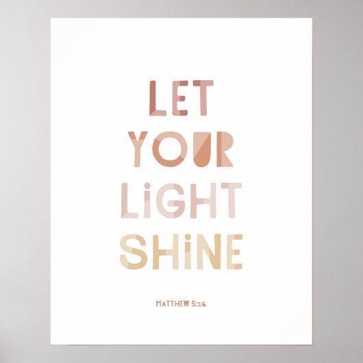 Matthew 5:16 Lasse deinen Lichtschacht Poster (Vorne)