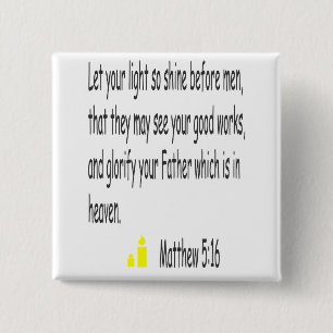 Matthew-5:16knopf Button
