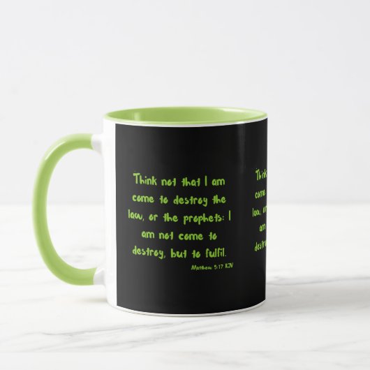 Matthew 5:17 KJV Bible Scripture Two-Tone Tasse (Links)