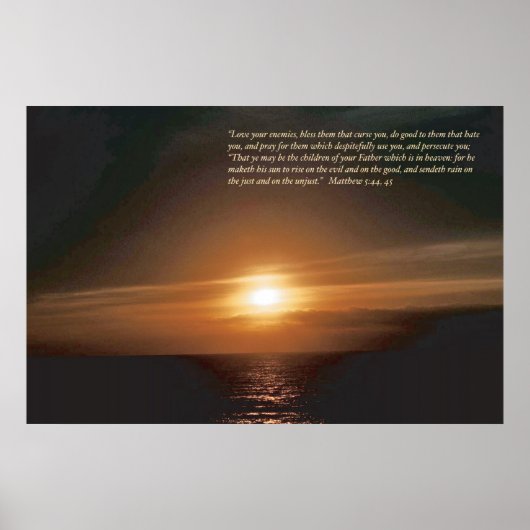 Matthew 5: 44, 45 Scripture Print Poster (Vorne)