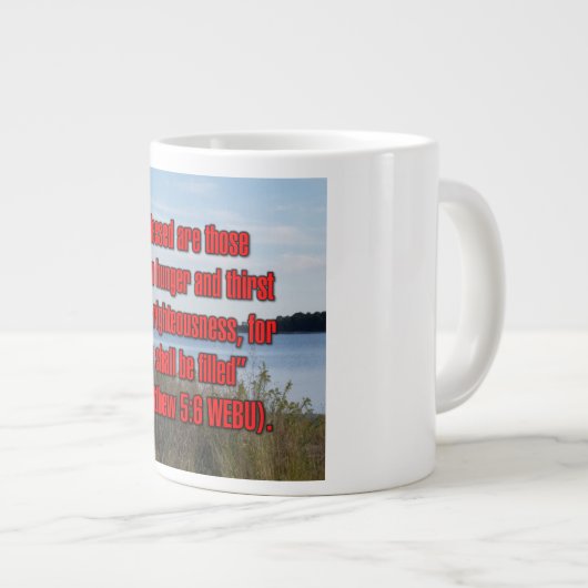 Matthew 5:6 WEBU-Tasse Jumbo-Tasse (Vorderseite Rechts)