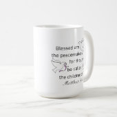 Matthew 5:9 Seligen sind die Peacemaker Kaffee Tas Kaffeetasse (VorderseiteRechts)