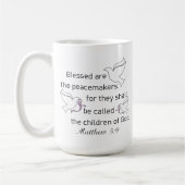 Matthew 5:9 Seligen sind die Peacemaker Kaffee Tas Kaffeetasse (Links)