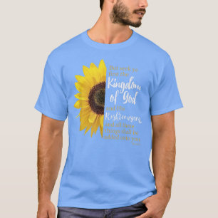 Matthew 633Seek ye zuerst das Königreich Gottes T-Shirt