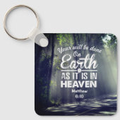 Matthew 6:10 Auf Erden wie im Himmel Schlüsselanhänger (Vorderseite)