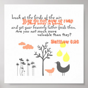 Matthew 6:26 - Wertvoller als das Vogelplakat Poster