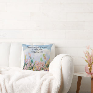 Matthew 6:28 Aquarellfarben Lilies Kissen