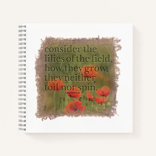 MATTHEW 6:28 Journal Notizblock (Vorderseite)