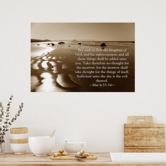 Matthew 6:33-34 poster (Küche)