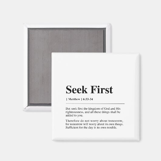 Matthew 6:33-34 Seek First Magnet (Vorderseite/Rückseite)