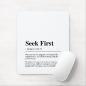 Matthew 6:33-34 Seek First Mousepad (Mit Mouse)