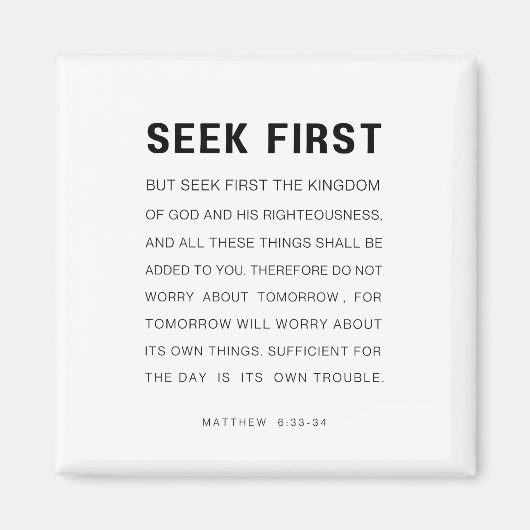 Matthew 6:33-34 Seek zuerst das Königreich Gottes Magnet (Vorne)