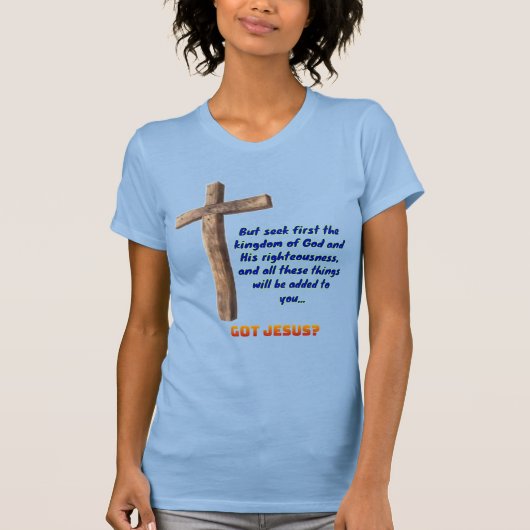Matthew 6:33 Cross T-Shirt (Vorderseite)