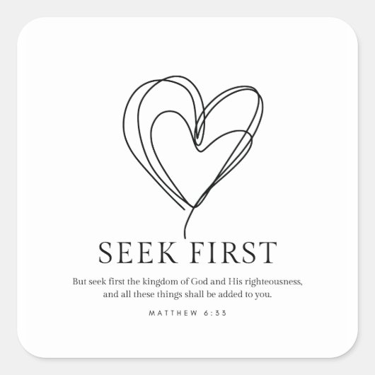 Matthew 6:33 Seek Erstes das Königreich Gottes Quadratischer Aufkleber (Vorderseite)