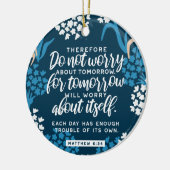 Matthew 6:34 Bibelverse Keramik Ornament (Links)
