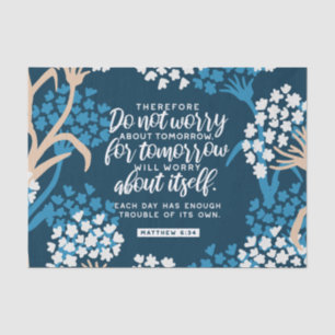 Matthew 6:34 Bibelverse Seidenpapier