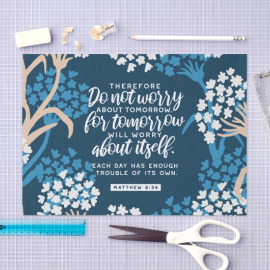 Matthew 6:34 Bibelverse Seidenpapier (Handwerk)