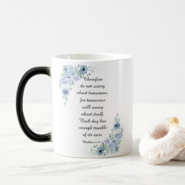 Matthew 6:34 Keine Sorge Blue Watercolor Floral Verwandlungstasse