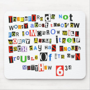 Matthew-6:34 Mousepad