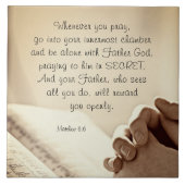 Matthew 6:6 Wenn du Christliche Verse betest Fliese (Vorderseite)