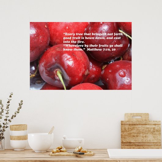 Matthew 7:19, 20 Scripture Poster (Küche)