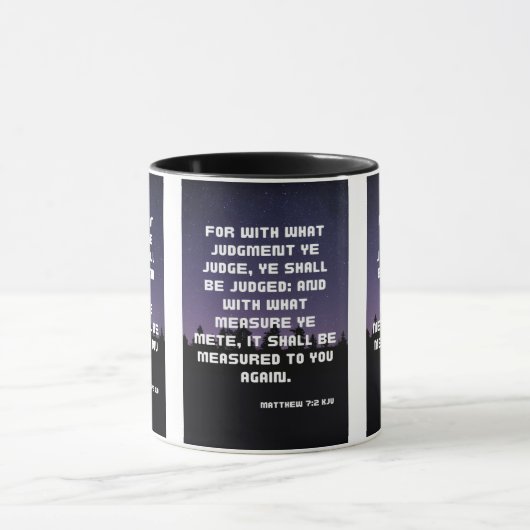 Matthew 7:2 KJV Bible Verse Pic Zwei-Tone-Tasse Tasse (Zentrum)