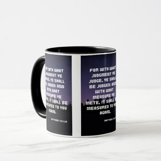 Matthew 7:2 KJV Bible Verse Pic Zwei-Tone-Tasse Tasse (Vorderseite Links)