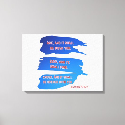 Matthew 7:7 Bible Verse KJV Wall Art Leinwanddruck (Vorderseite)