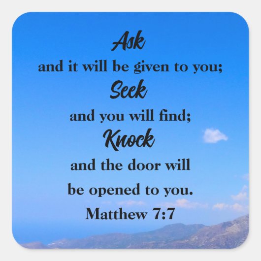 Matthew 7:7 Blue Sky Bible Verse Quadratischer Aufkleber (Vorderseite)