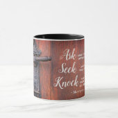 Matthew 7:7, Gefragt, und es wird gegeben Tasse (Zentrum)