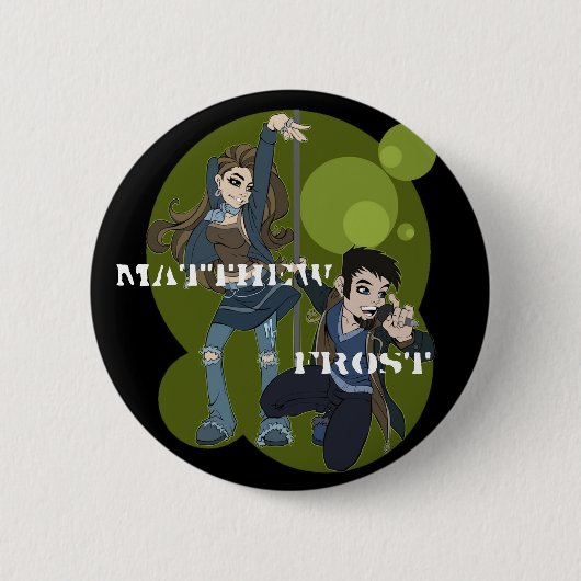 Matthew Frost Promo-Knopf Button (Vorderseite)